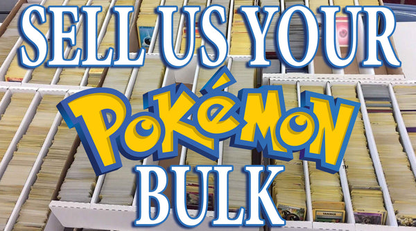 Sell us your bulk Pokemon!